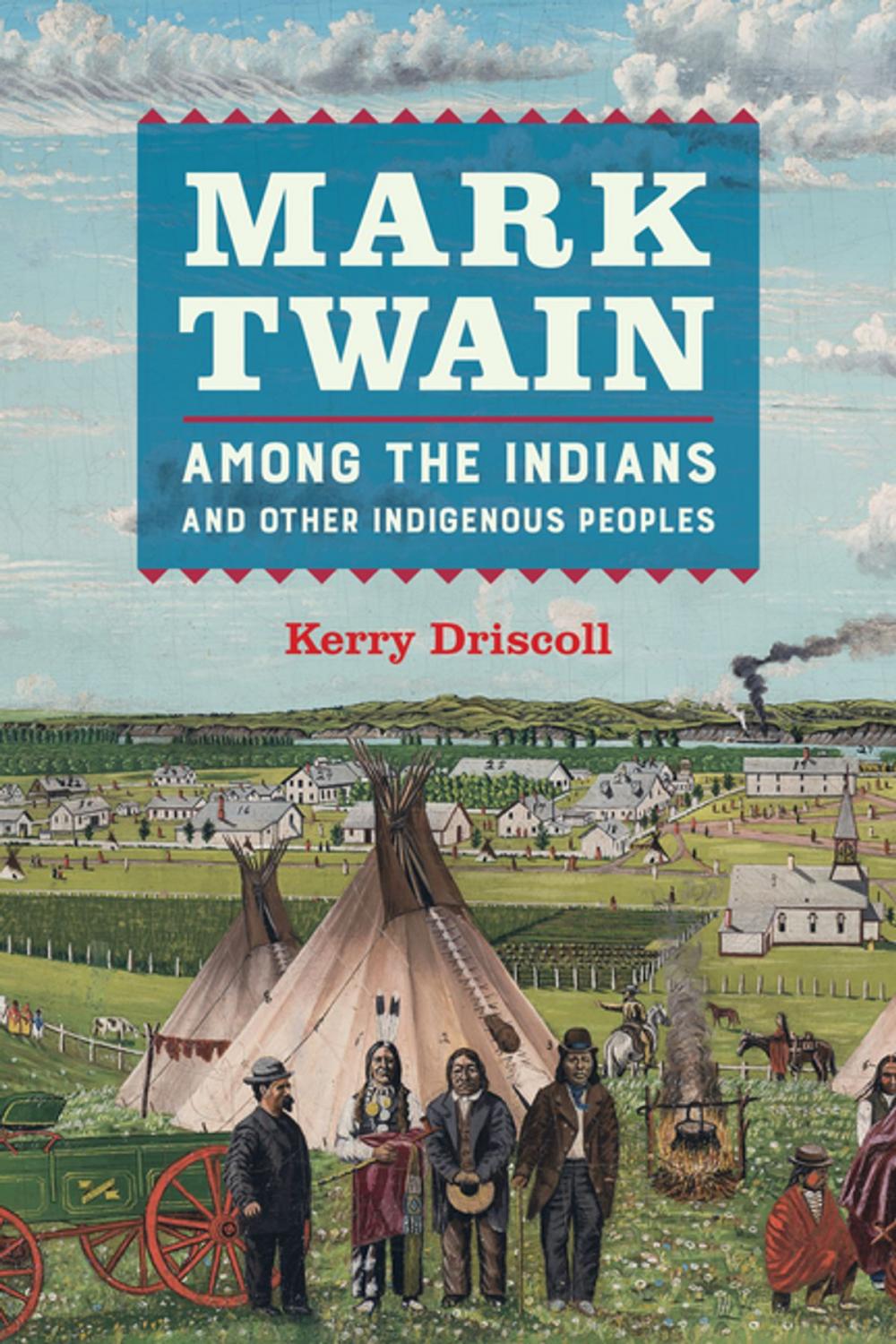 Big bigCover of Mark Twain among the Indians and Other Indigenous Peoples