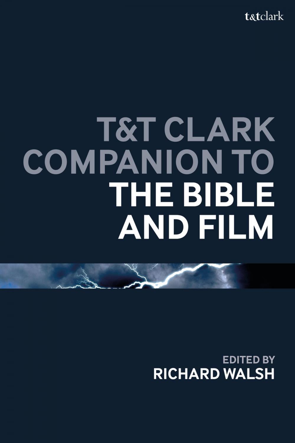 Big bigCover of T&T Clark Companion to the Bible and Film