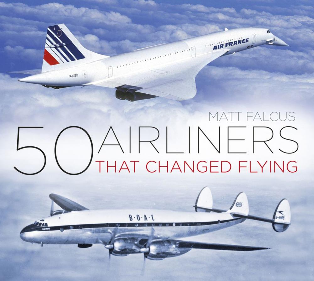 Big bigCover of 50 Airliners that Changed Flying