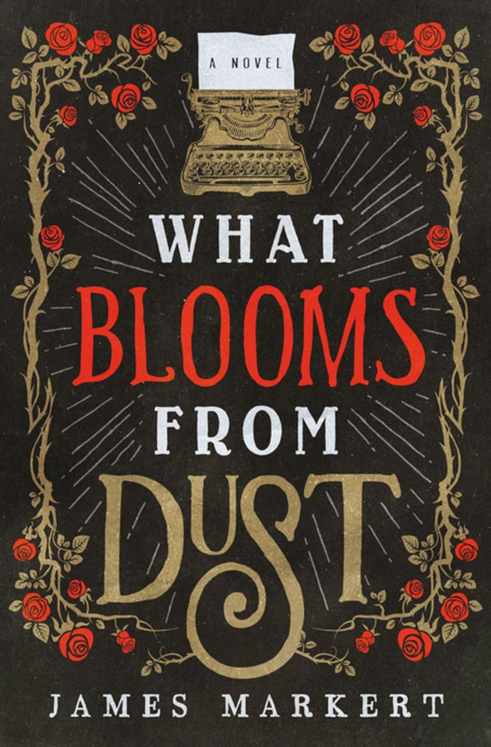 Big bigCover of What Blooms from Dust