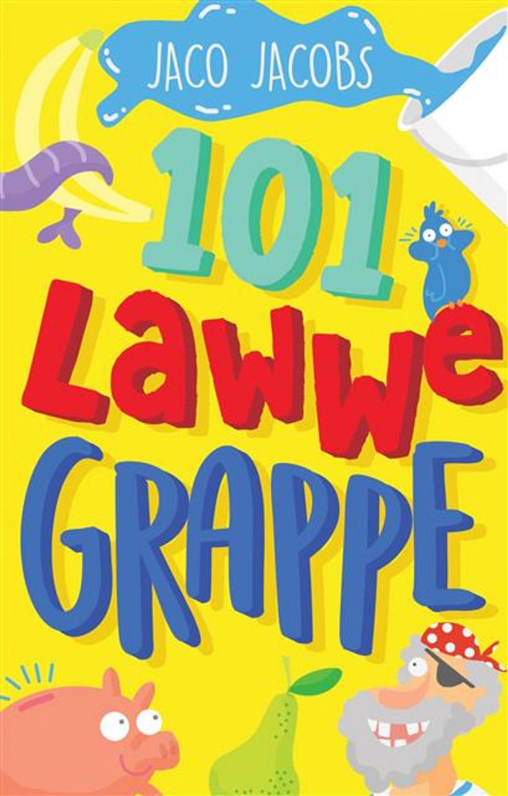 Big bigCover of 101 Lawwe-grappe