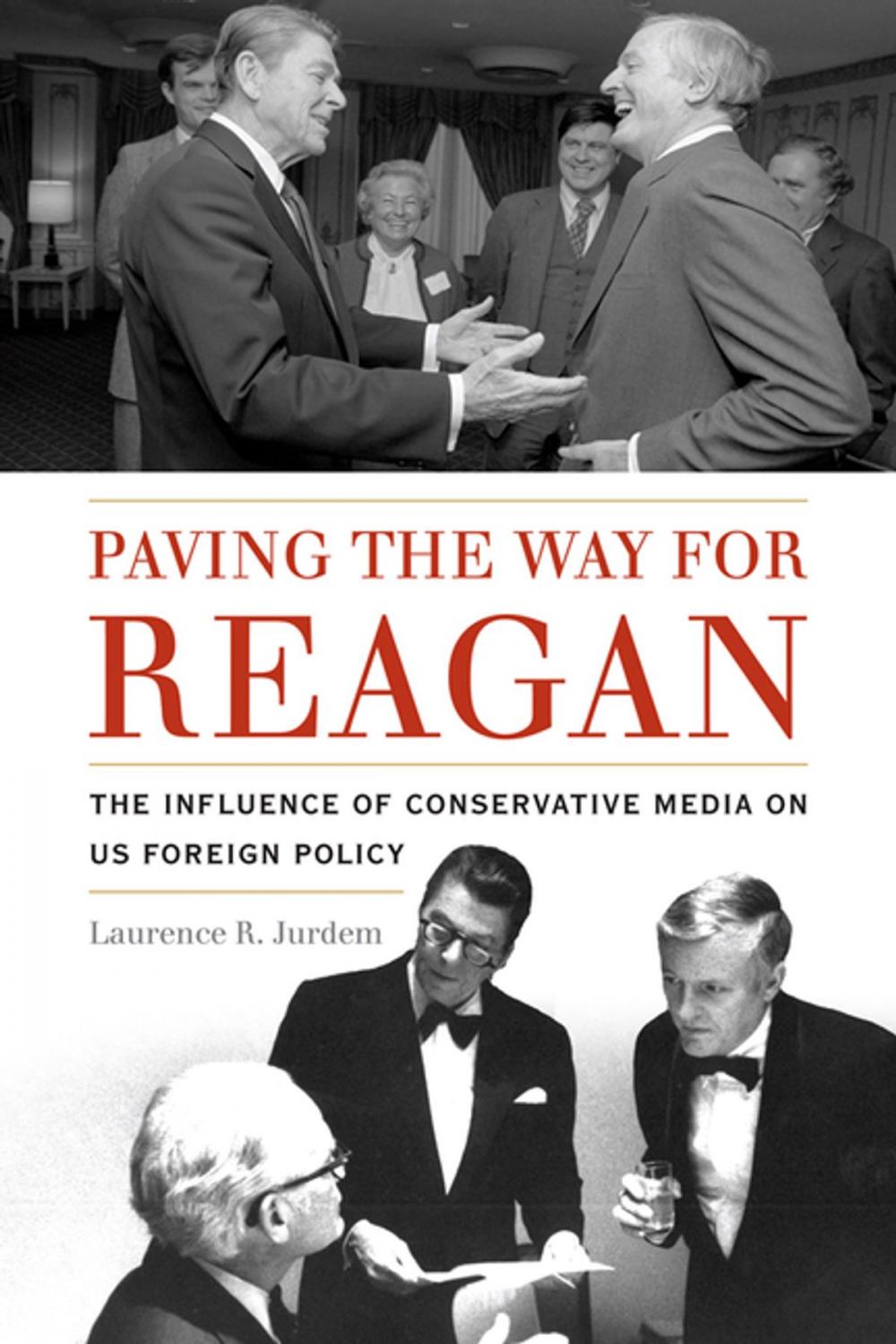 Big bigCover of Paving the Way for Reagan