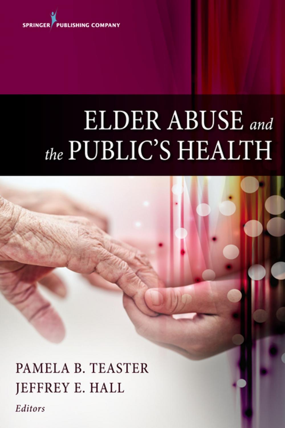 Big bigCover of Elder Abuse and the Public's Health