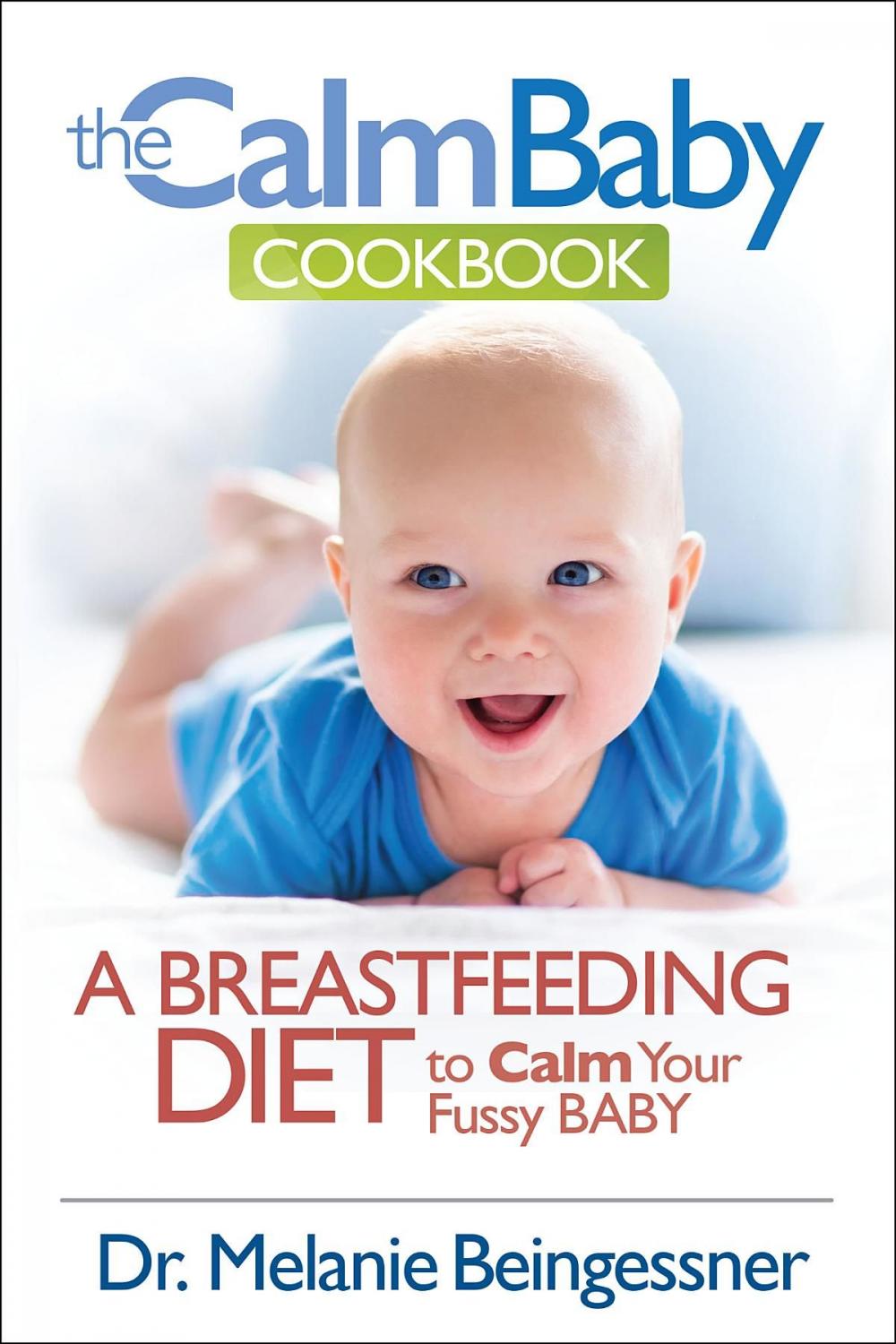 Big bigCover of The Calm Baby Cookbook
