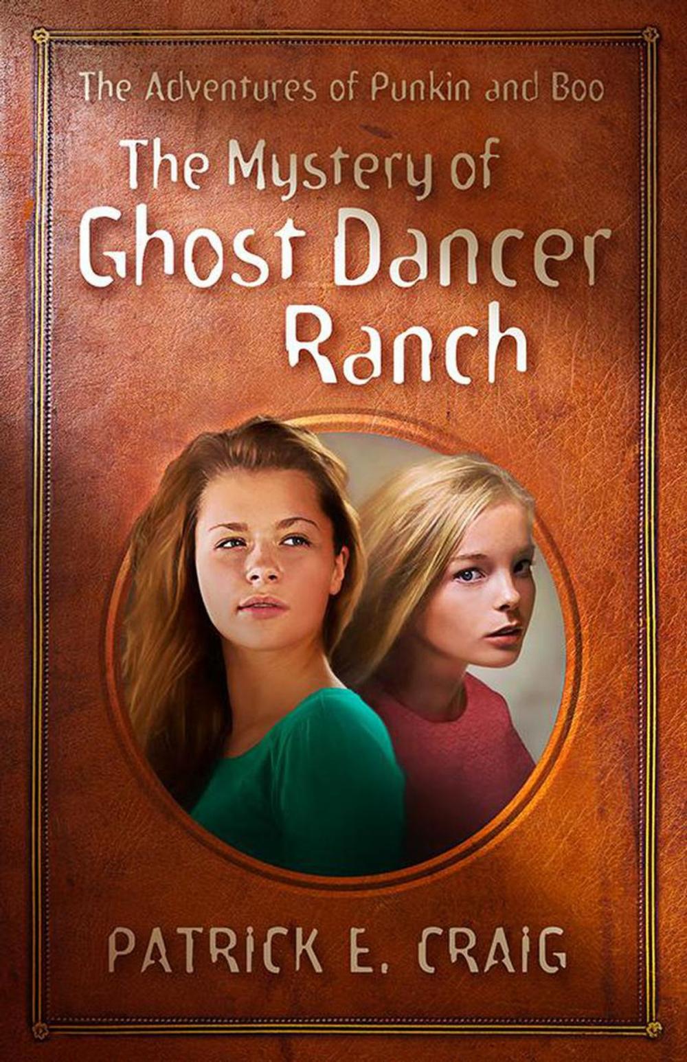 Big bigCover of The Mystery of Ghost Dancer Ranch