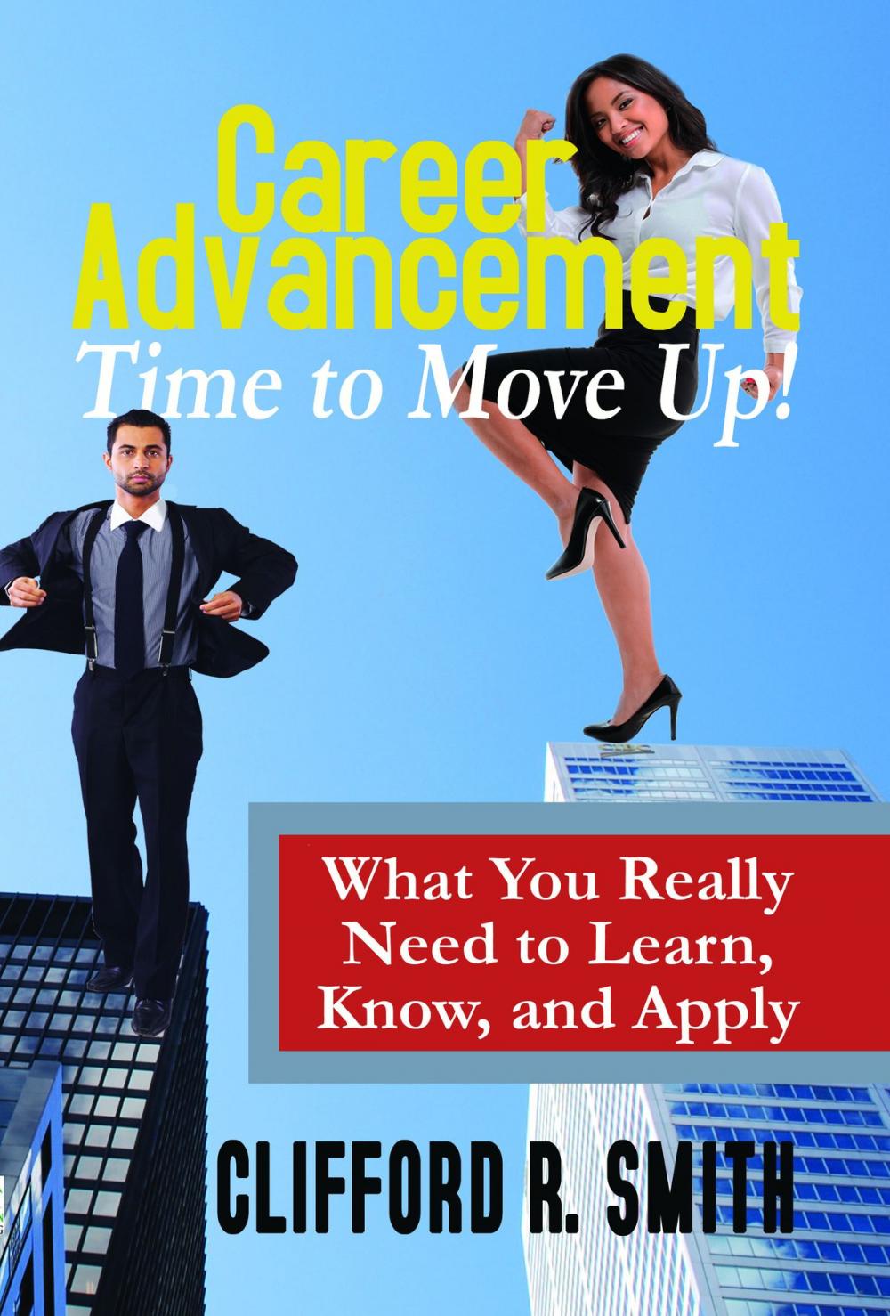 Big bigCover of Career Advancement: Time to Move Up