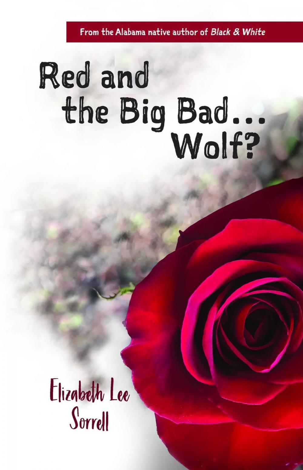 Big bigCover of Red and the Big Bad... Wolf?