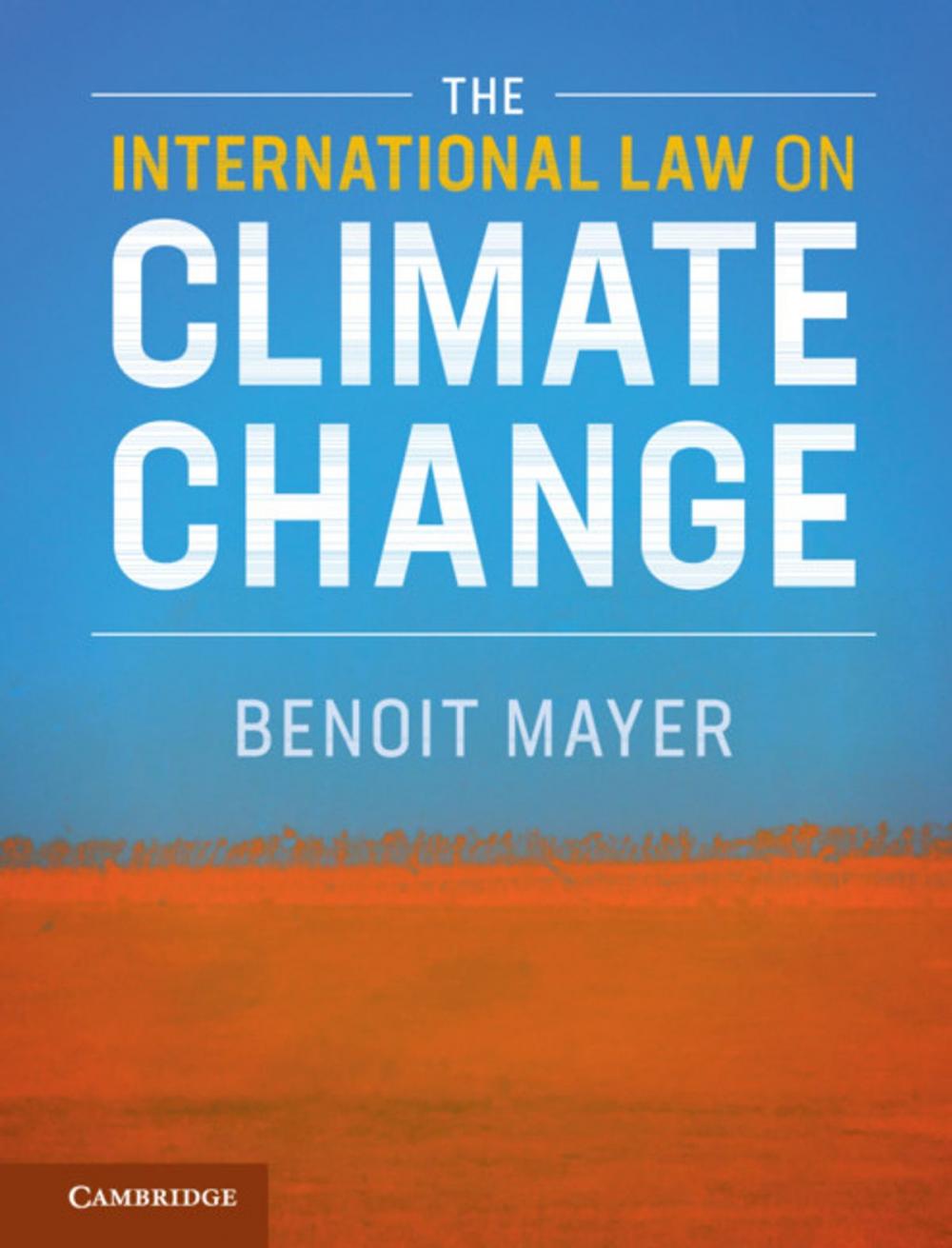 Big bigCover of The International Law on Climate Change