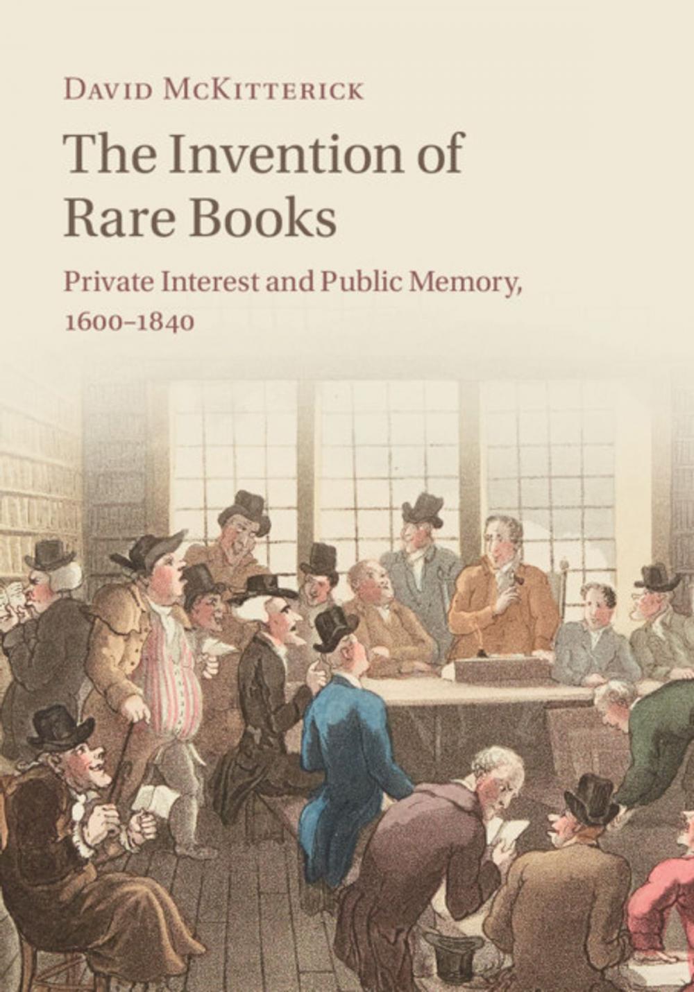 Big bigCover of The Invention of Rare Books