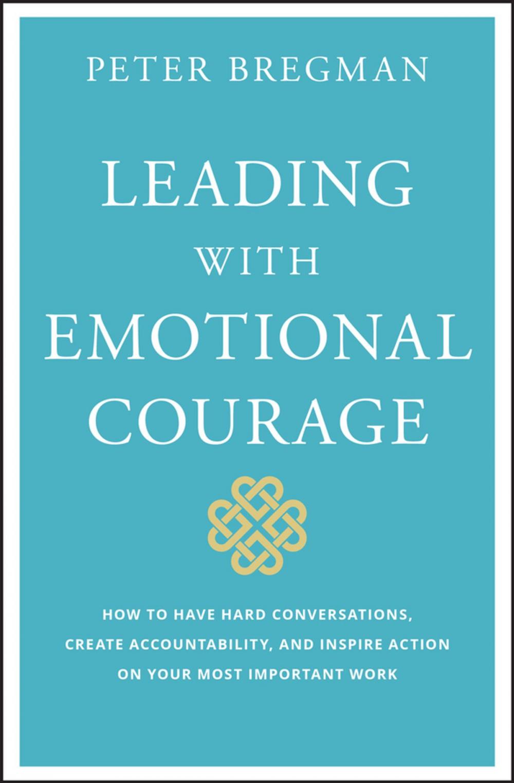 Big bigCover of Leading With Emotional Courage