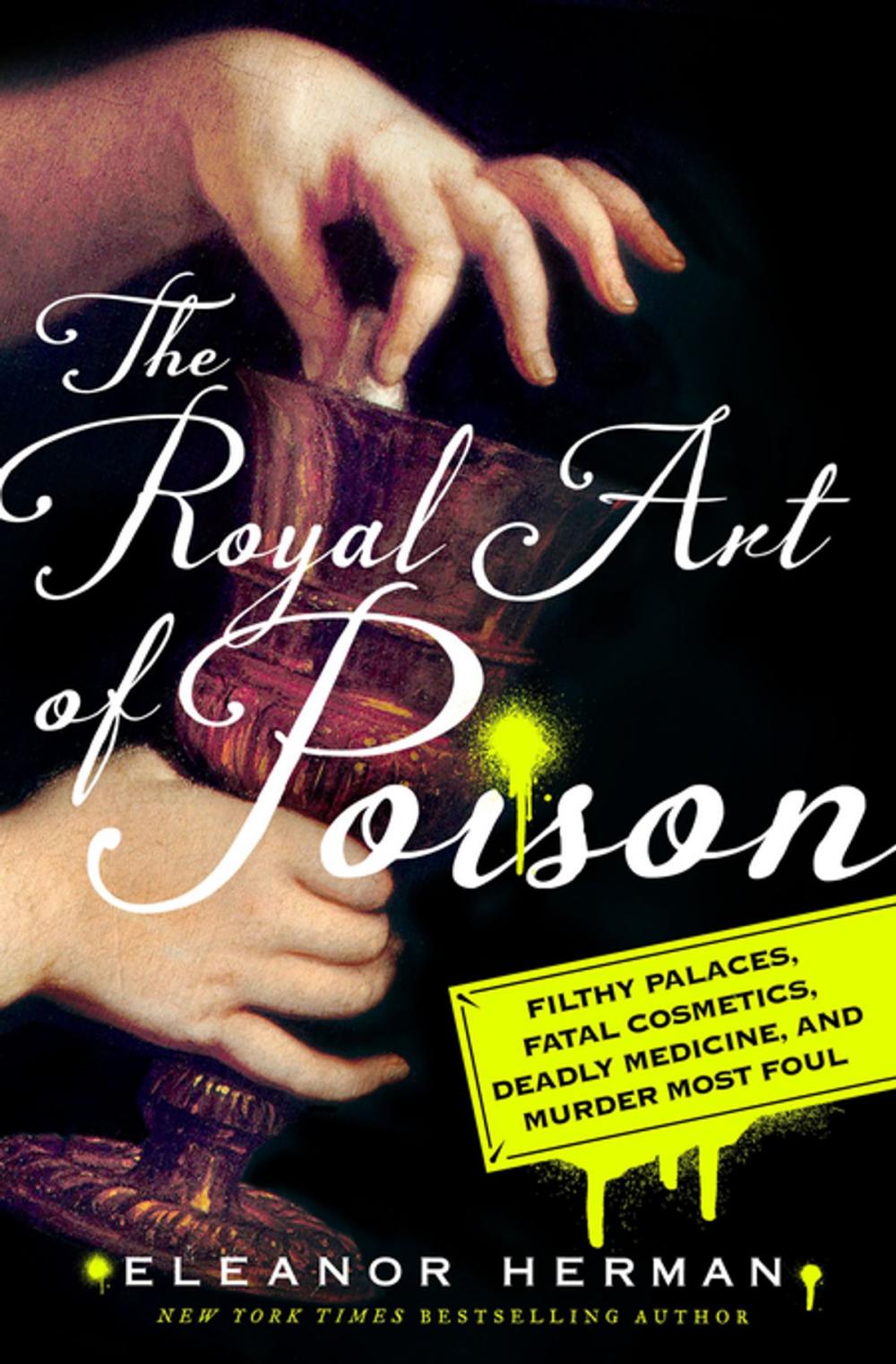 Big bigCover of The Royal Art of Poison