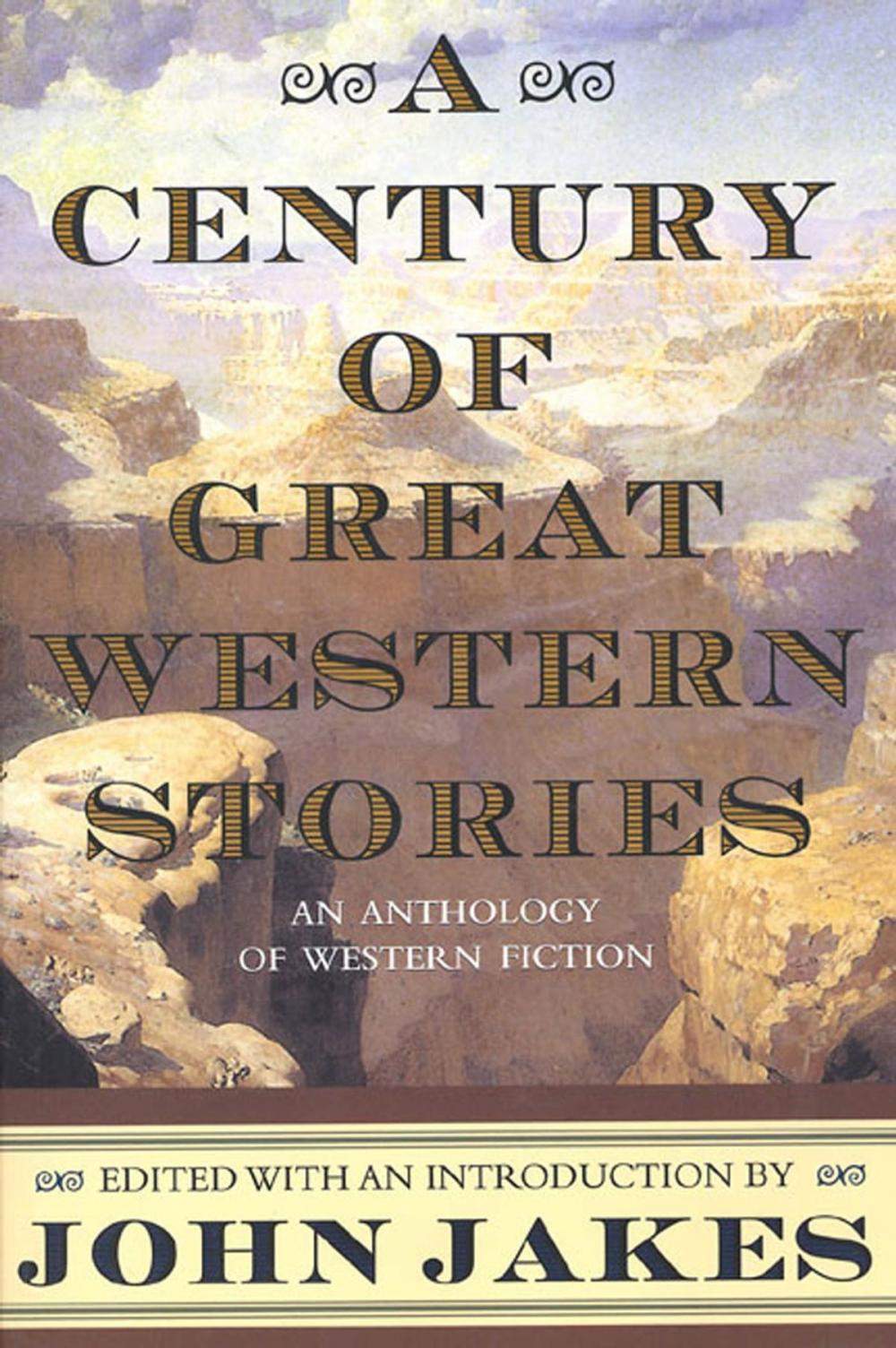 Big bigCover of A Century of Great Western Stories