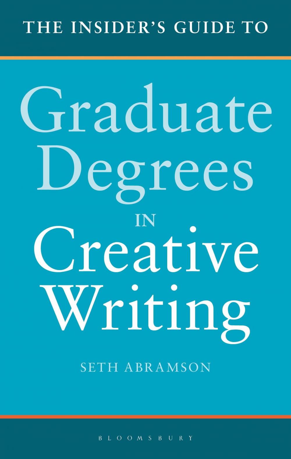 Big bigCover of The Insider's Guide to Graduate Degrees in Creative Writing