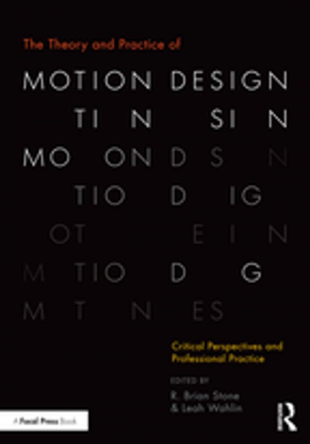 Big bigCover of The Theory and Practice of Motion Design