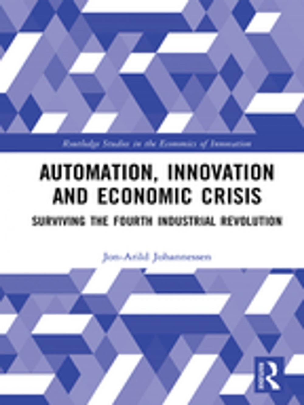 Big bigCover of Automation, Innovation and Economic Crisis