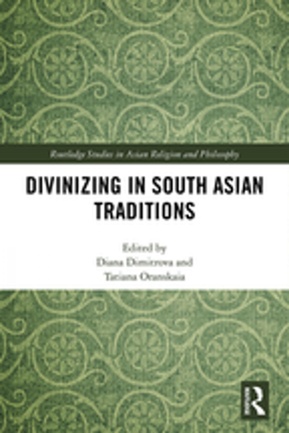 Big bigCover of Divinizing in South Asian Traditions