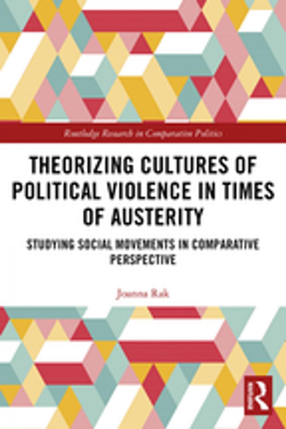 Big bigCover of Theorizing Cultures of Political Violence in Times of Austerity