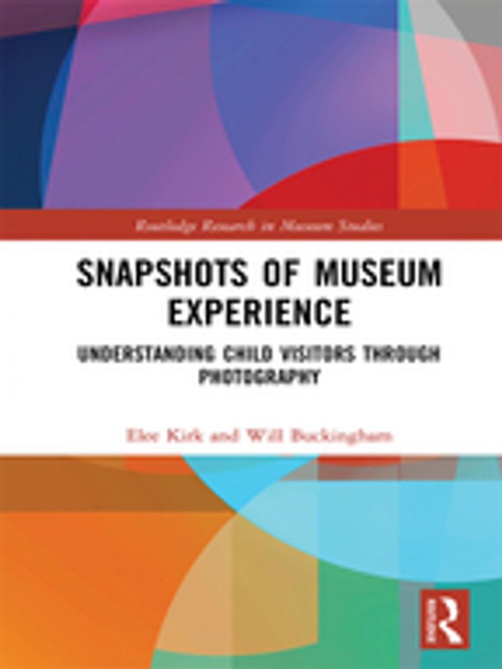 Big bigCover of Snapshots of Museum Experience