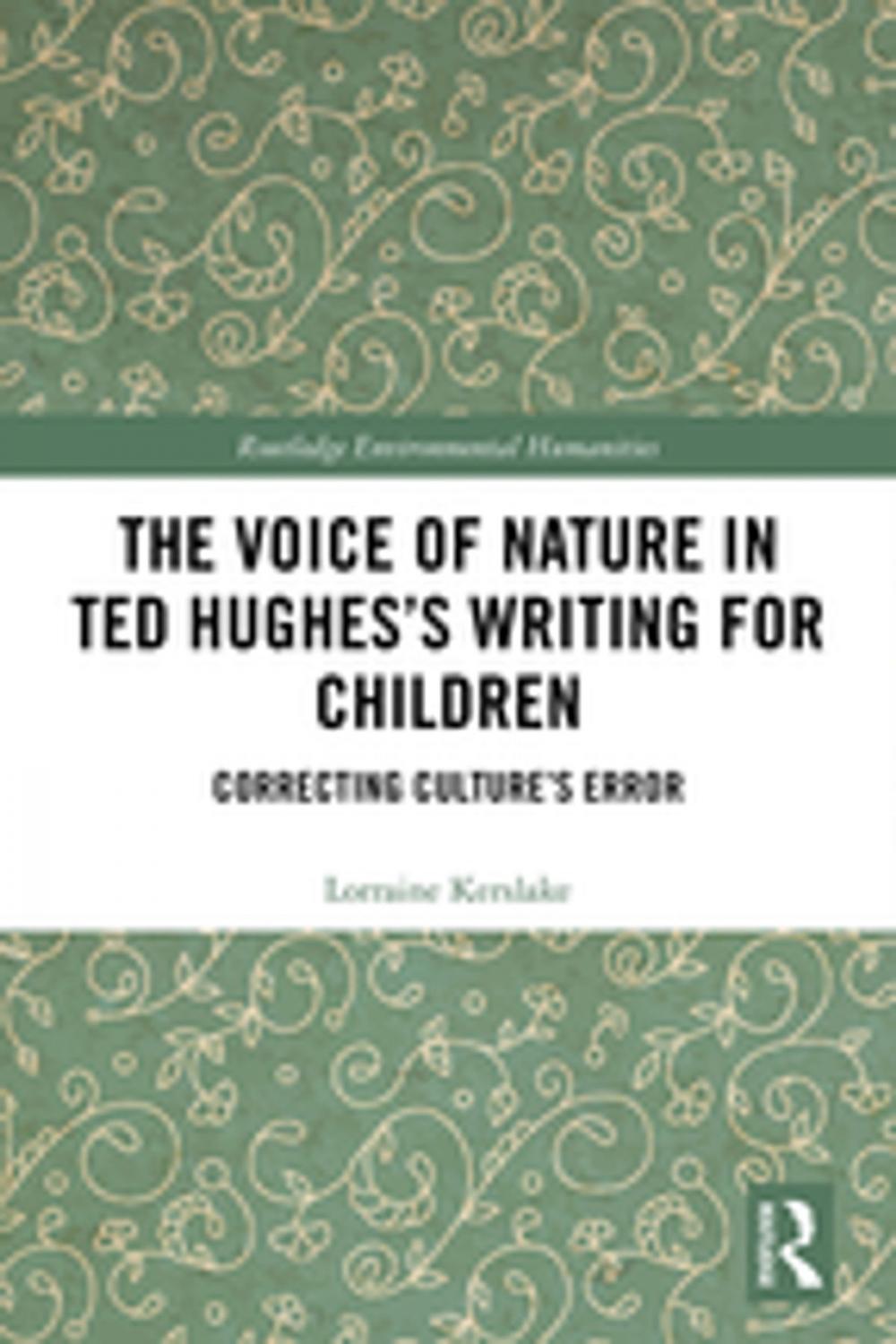 Big bigCover of The Voice of Nature in Ted Hughes’s Writing for Children