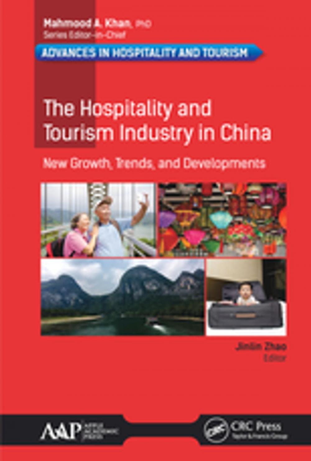 Big bigCover of The Hospitality and Tourism Industry in China