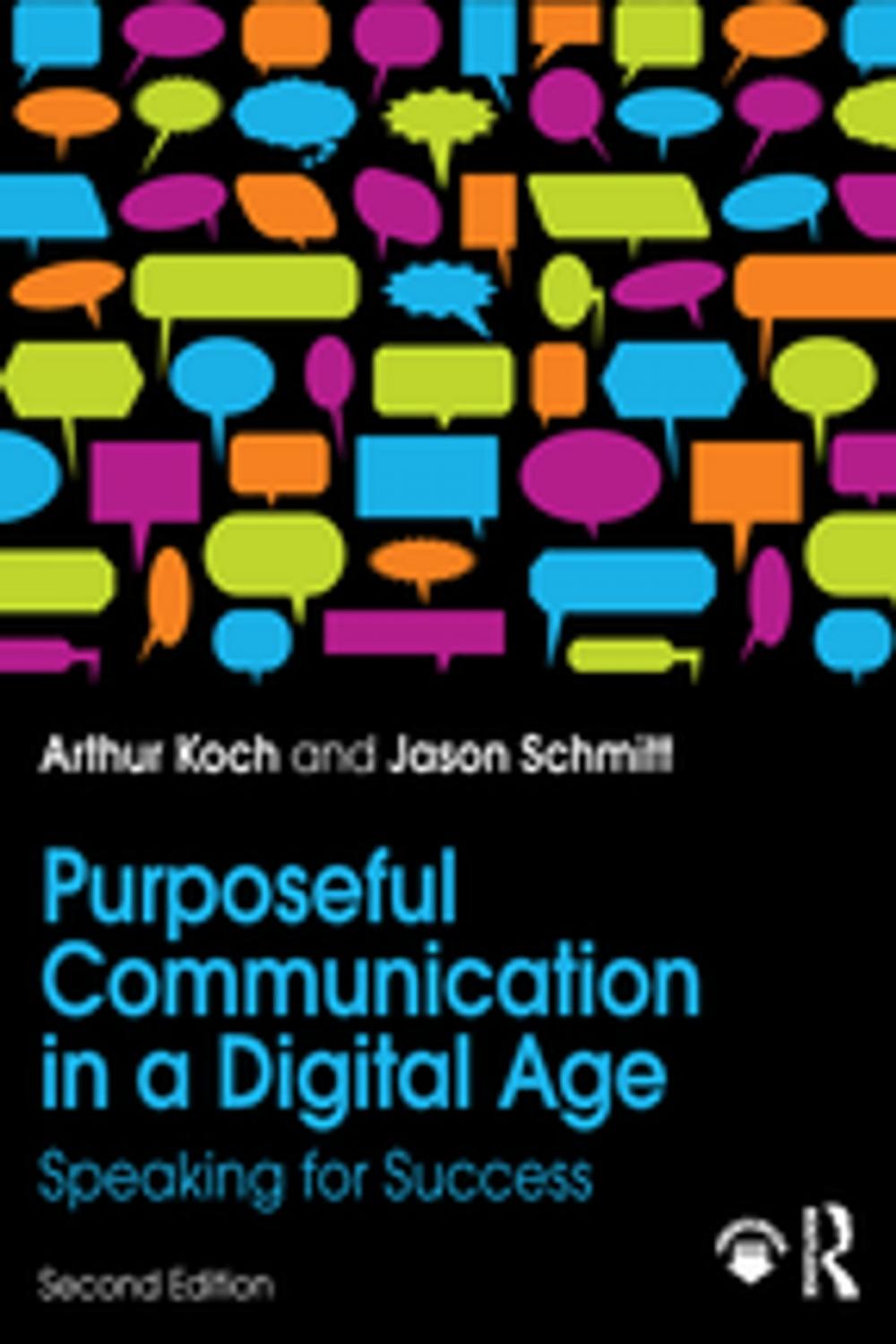 Big bigCover of Purposeful Communication in a Digital Age