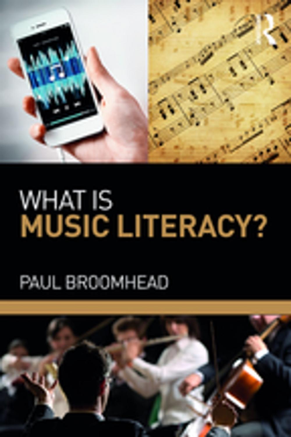 Big bigCover of What is Music Literacy?