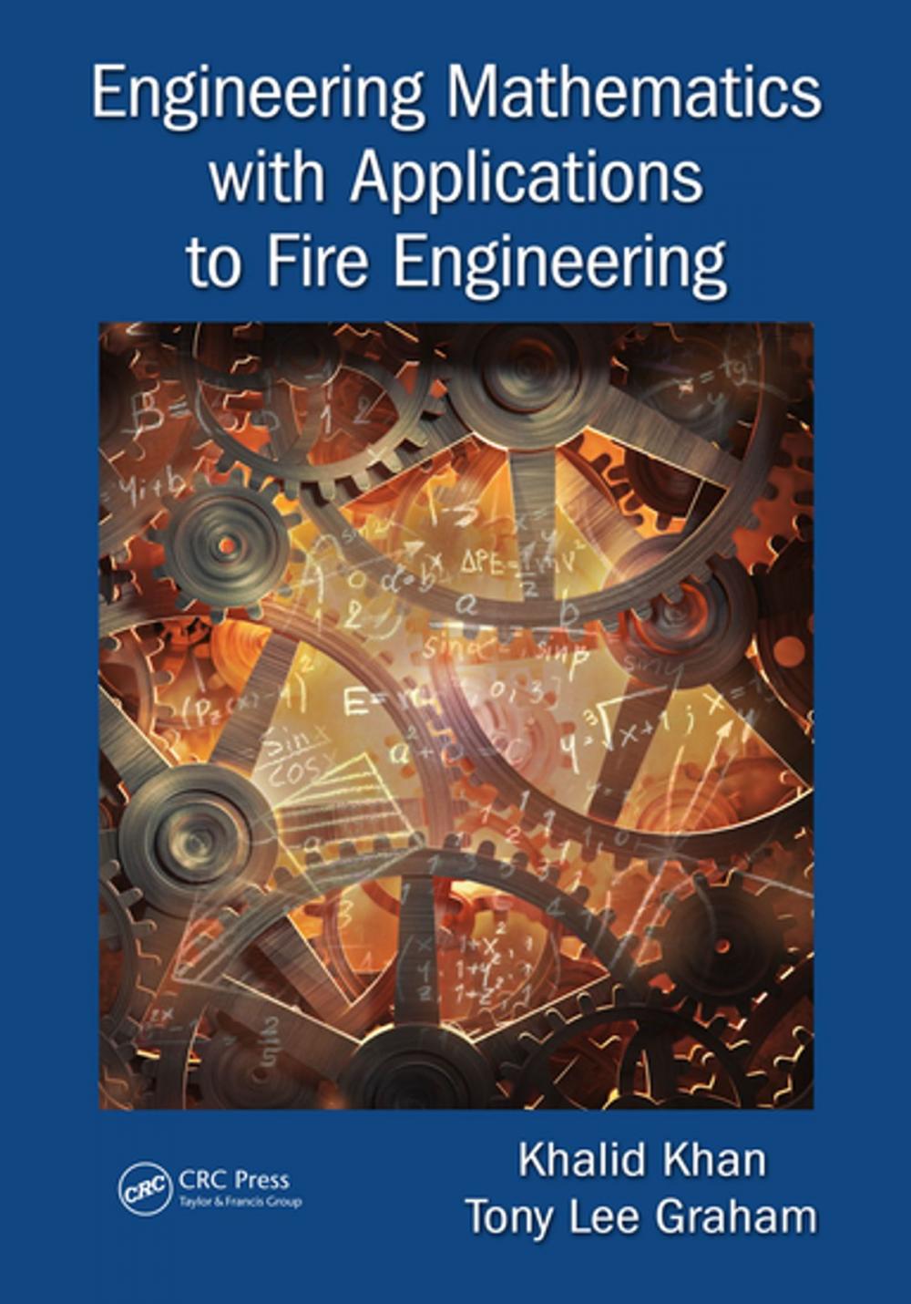 Big bigCover of Engineering Mathematics with Applications to Fire Engineering