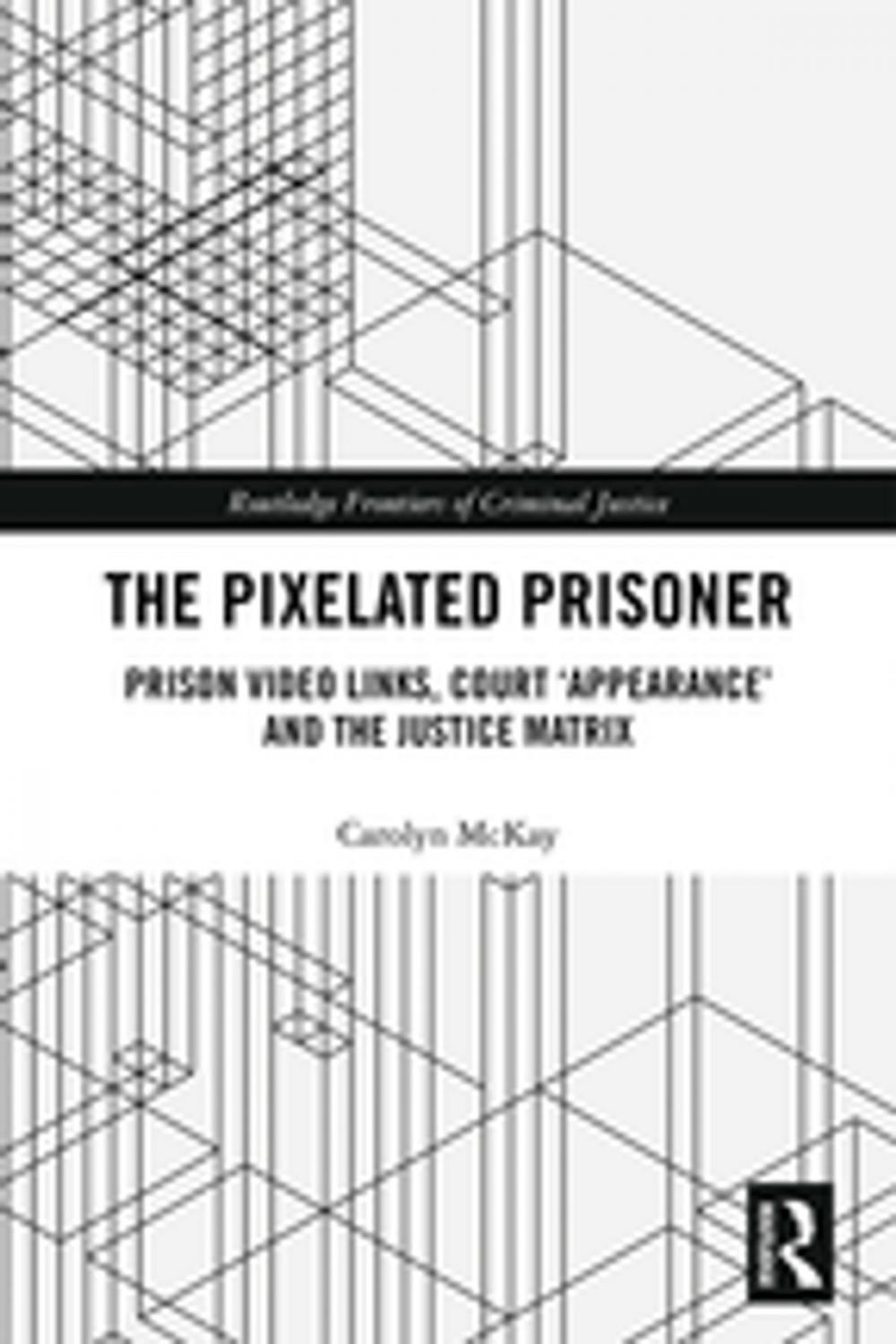 Big bigCover of The Pixelated Prisoner