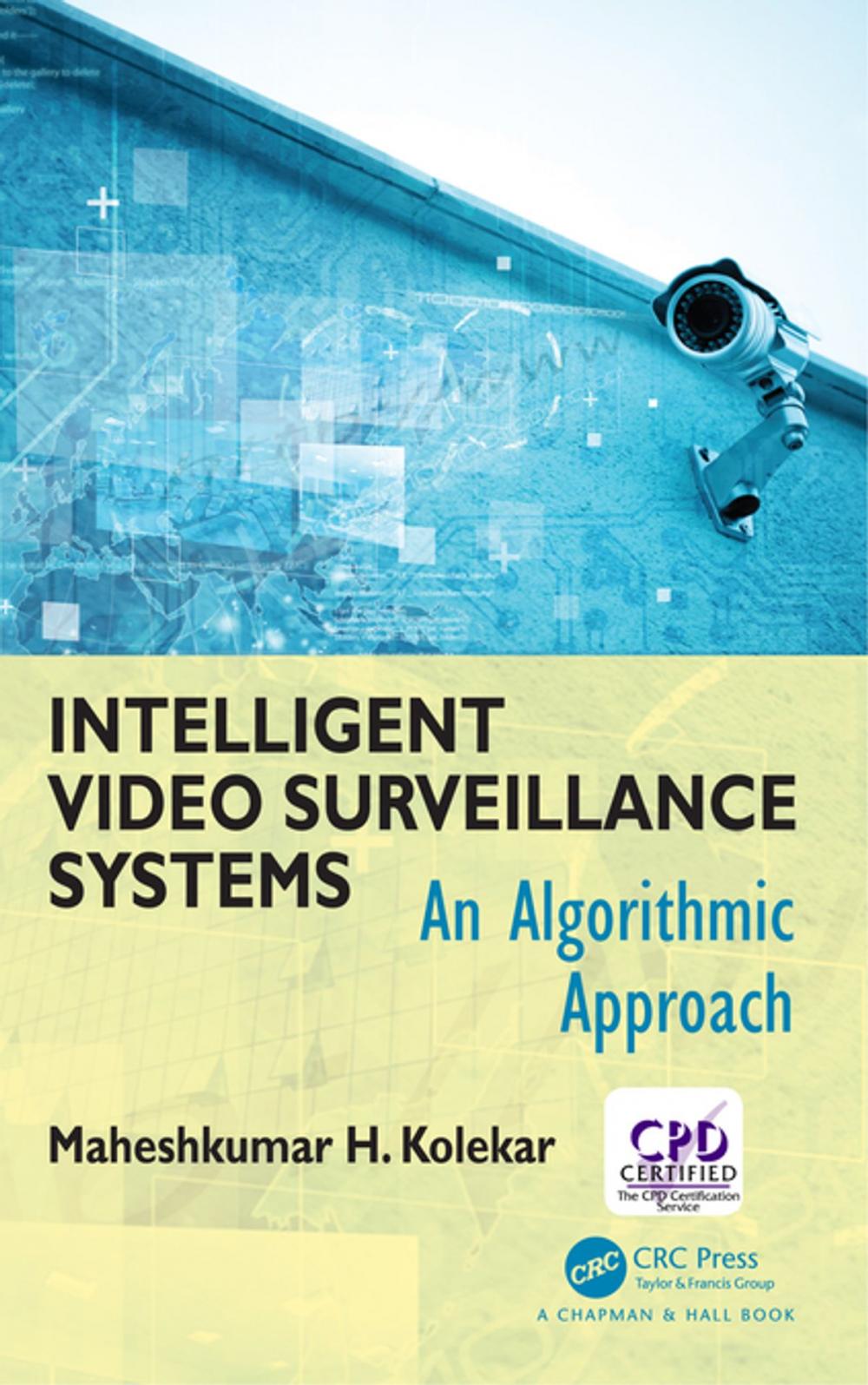 Big bigCover of Intelligent Video Surveillance Systems