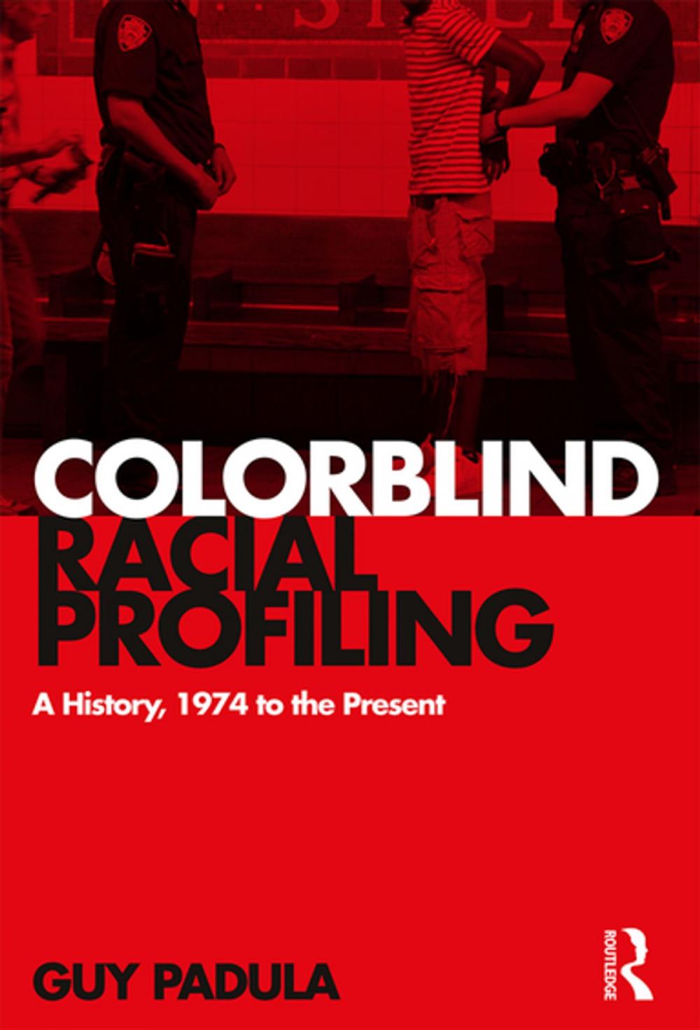 Big bigCover of Colorblind Racial Profiling