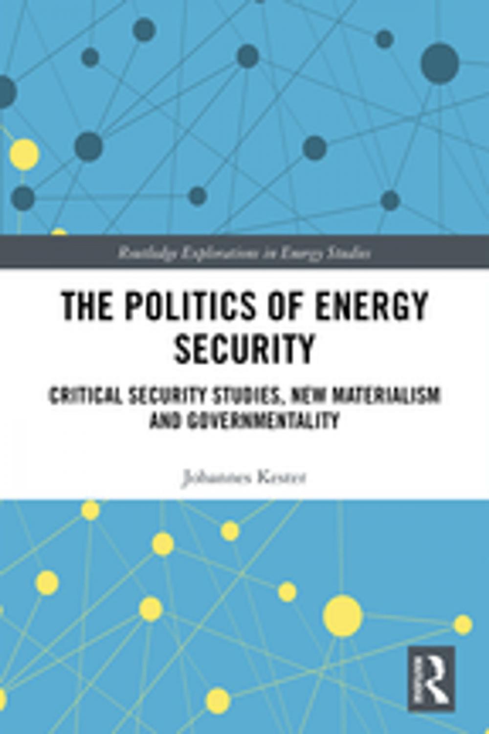 Big bigCover of The Politics of Energy Security