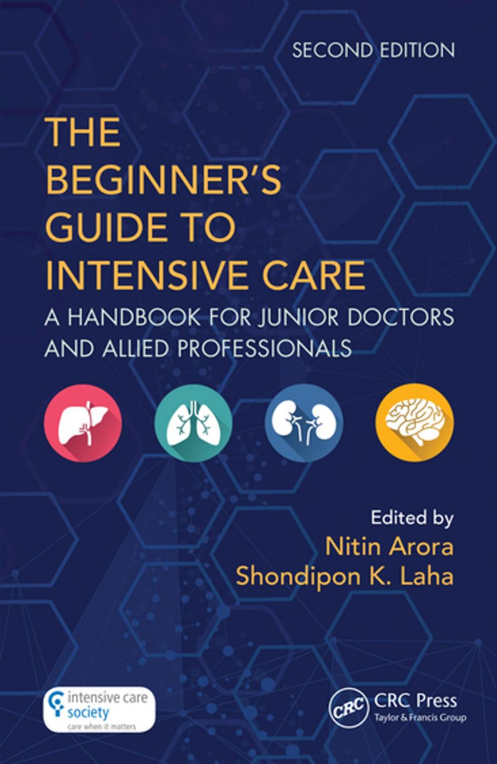 Big bigCover of The Beginner's Guide to Intensive Care