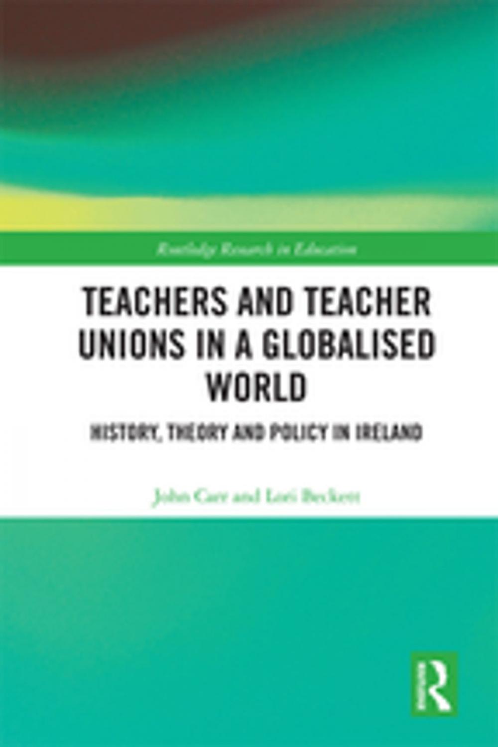 Big bigCover of Teachers and Teacher Unions in a Globalised World