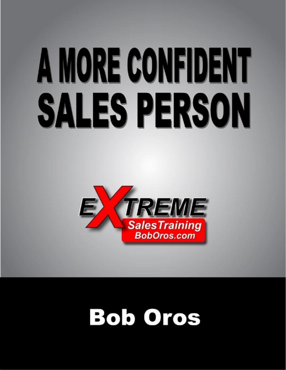 Big bigCover of A More Confident Sales Person