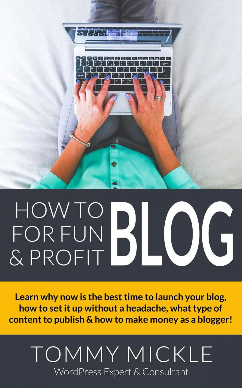 Big bigCover of How to Blog for Fun & Profit