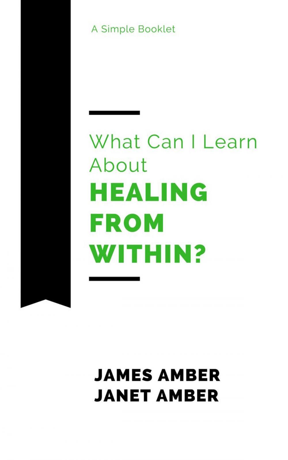 Big bigCover of What Can I Learn About Healing From Within?