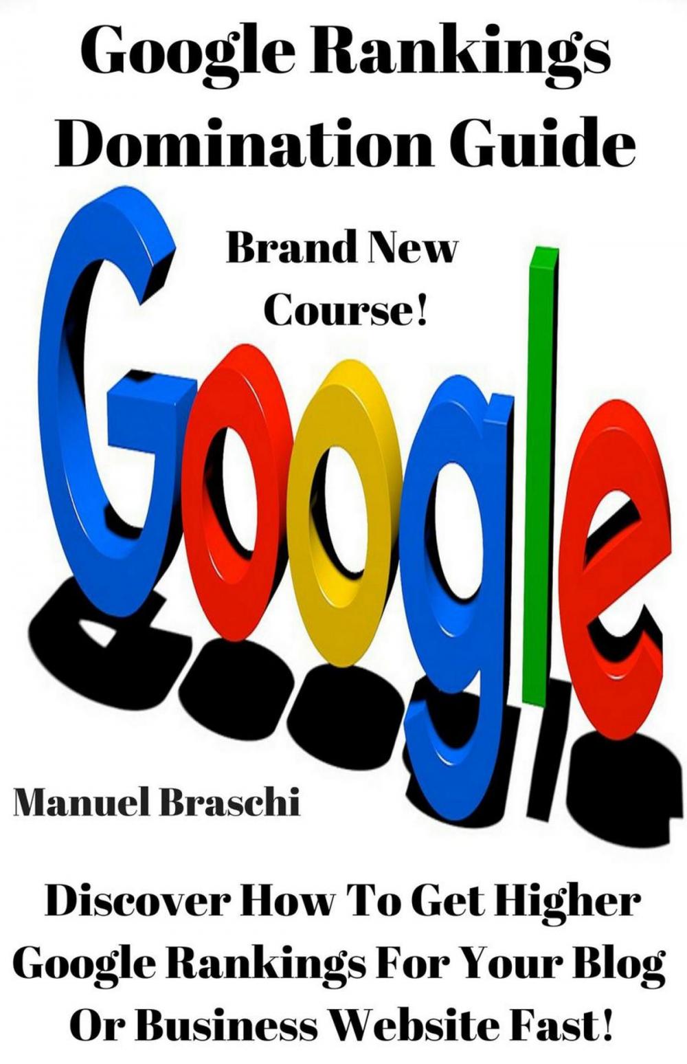 Big bigCover of Google Rankings Domination Guide