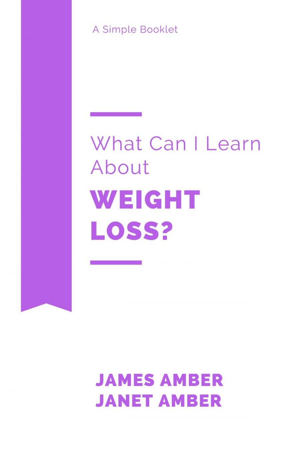 Big bigCover of What Can I Learn About Weight Loss?