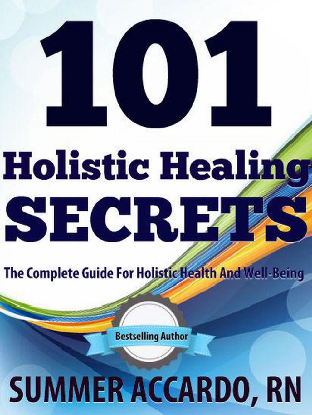 Big bigCover of 101 Holistic Healing Secrets