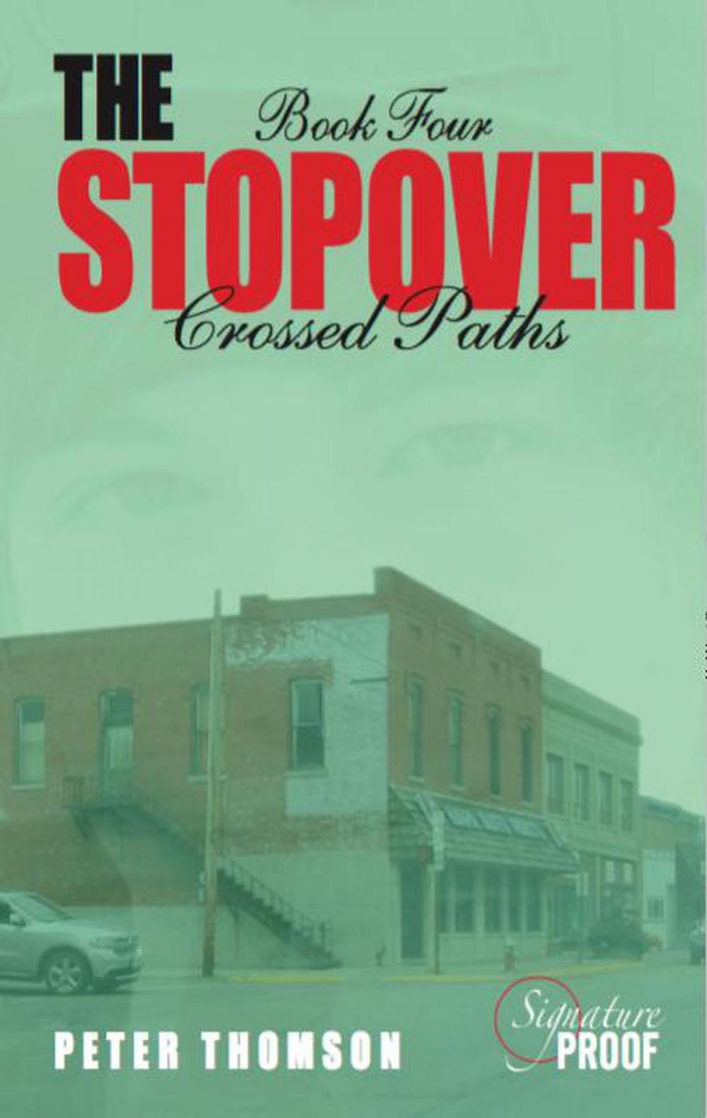 Big bigCover of The Stopover: Crossed Paths