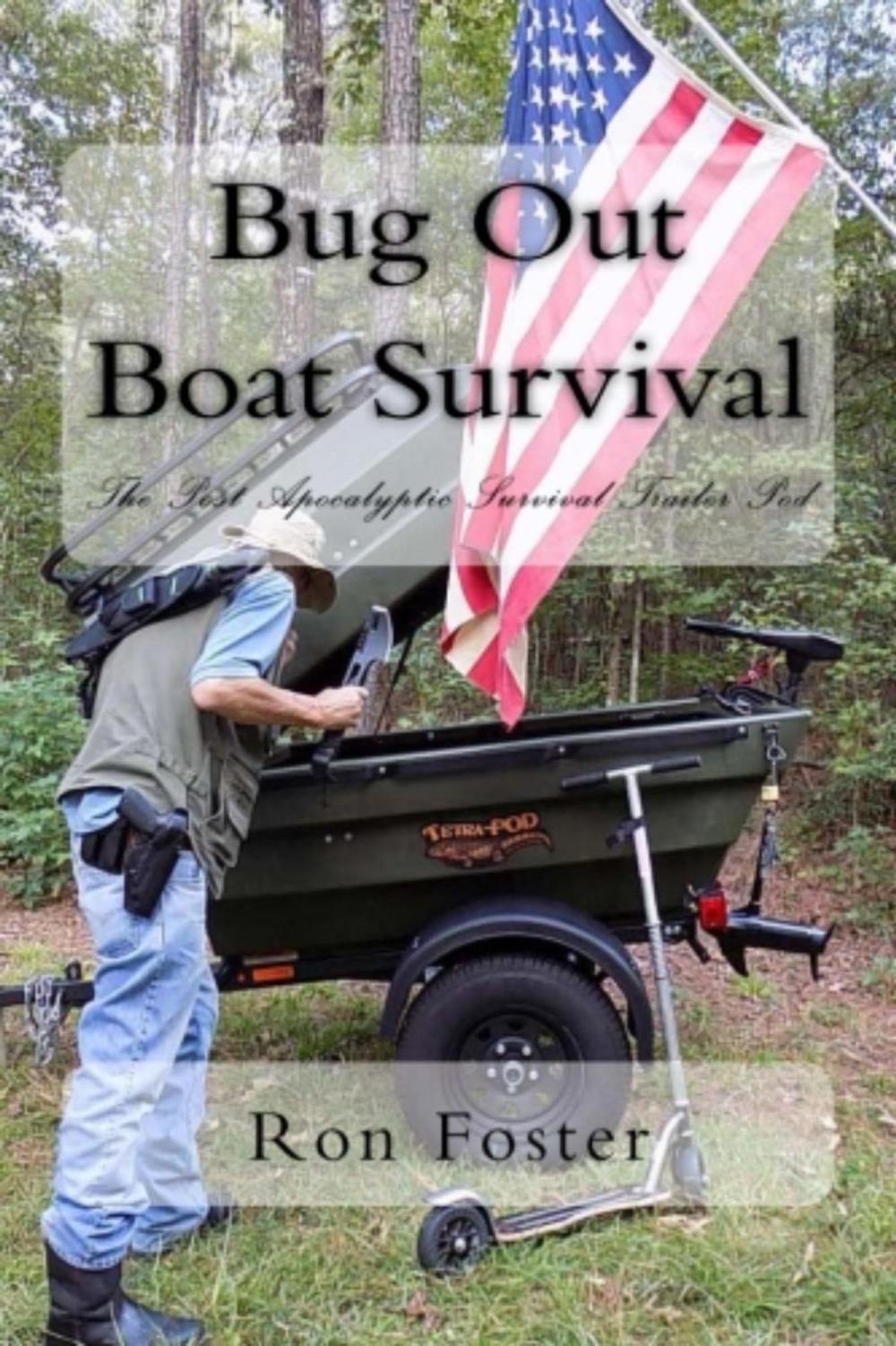 Big bigCover of Bug Out Boat Survival: The Post Apocalyptic Survival Trailer Pod