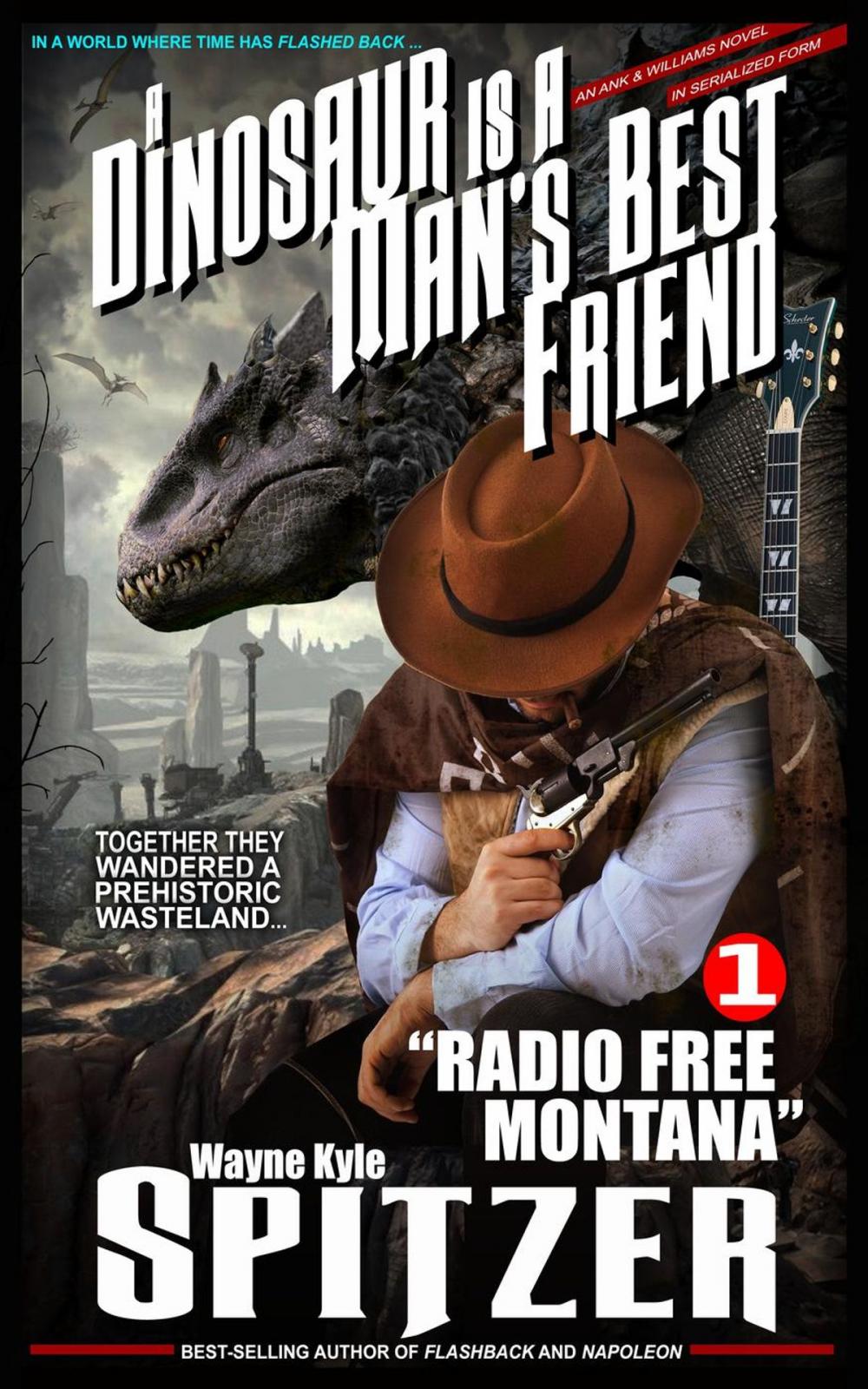 Big bigCover of A Dinosaur Is A Man's Best Friend: "Radio Free Montana"