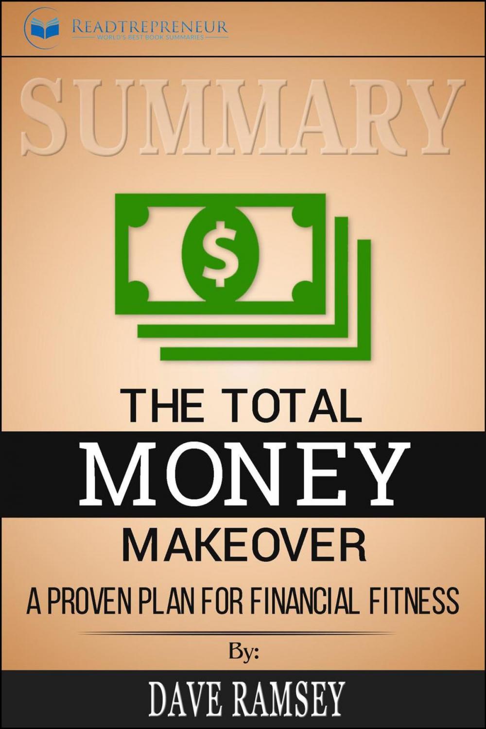 Big bigCover of Summary of The Total Money Makeover: A Proven Plan for Financial Fitness by Dave Ramsey