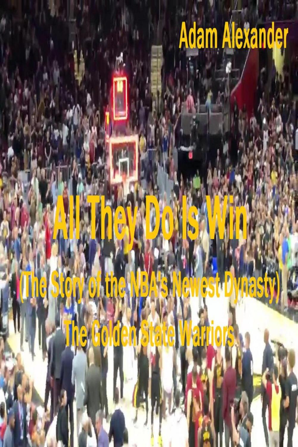 Big bigCover of All They Do Is Win