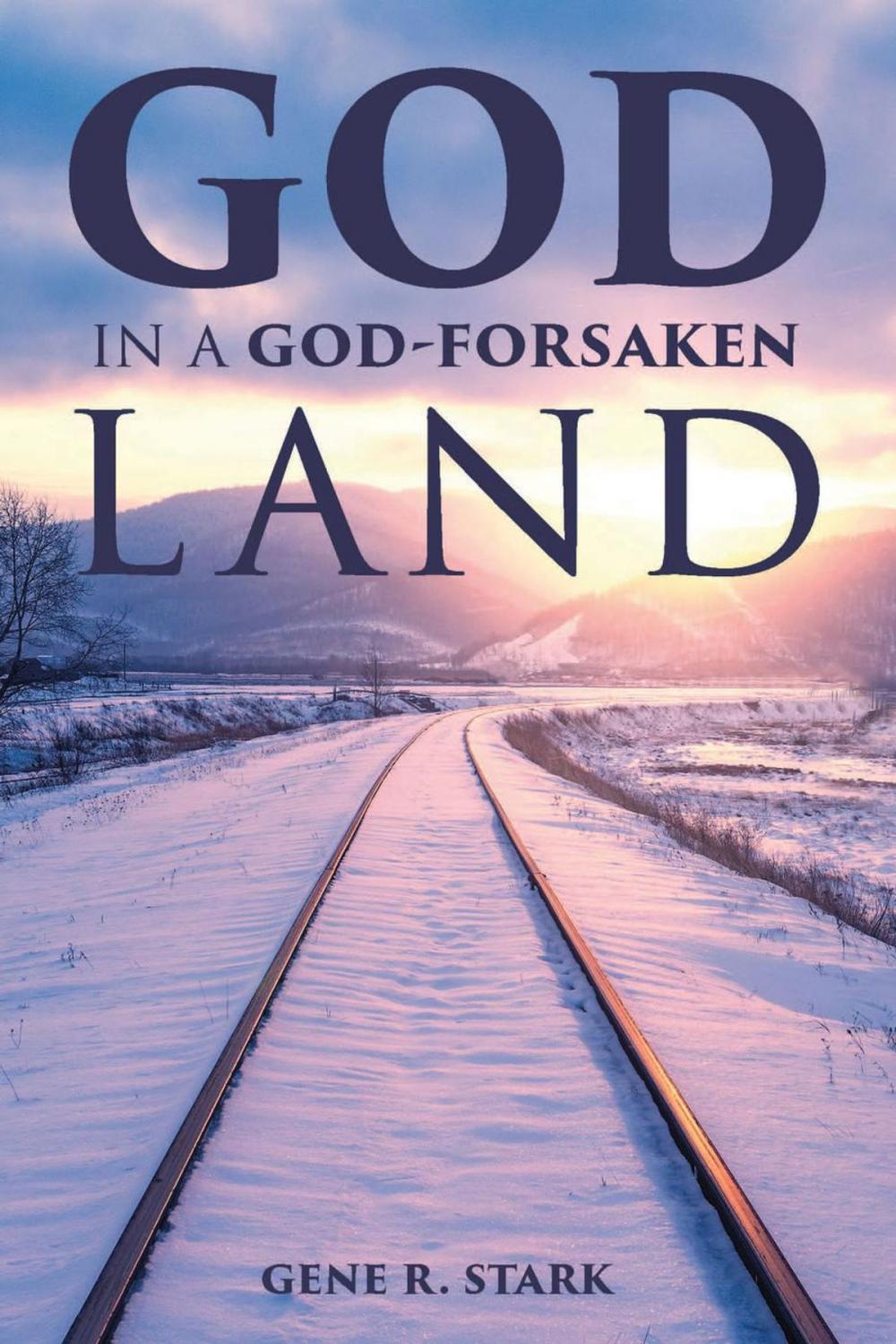 Big bigCover of God in a God-Forsaken Land