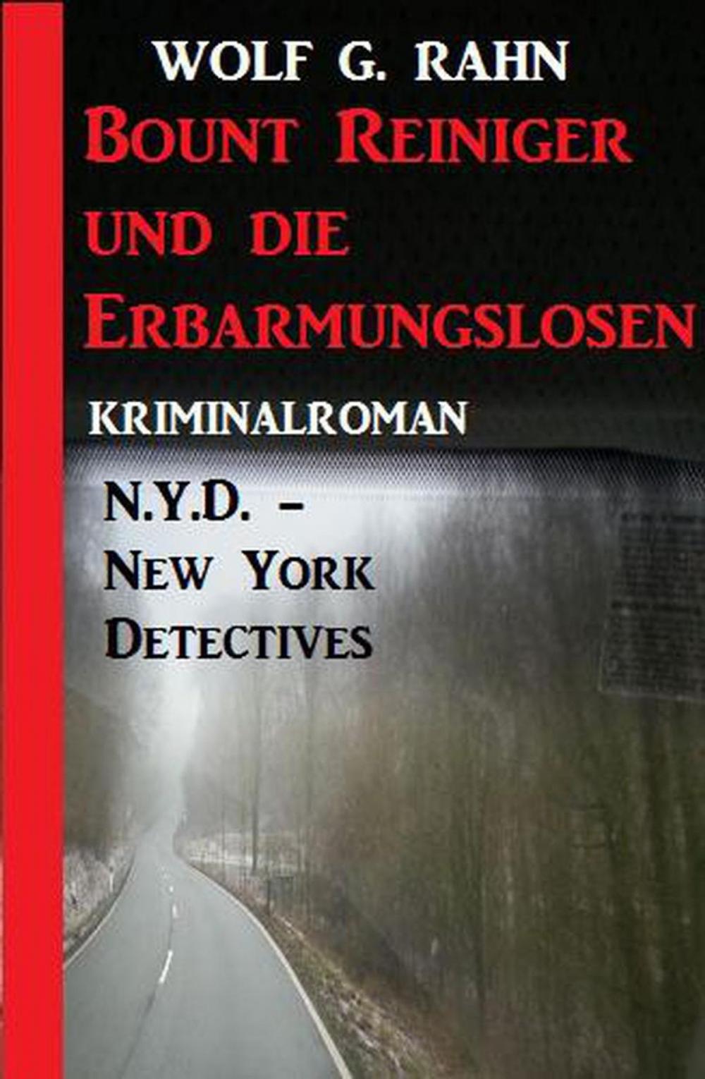 Big bigCover of Bount Reiniger und die Erbarmungslosen: N.Y.D. – New York Detectives