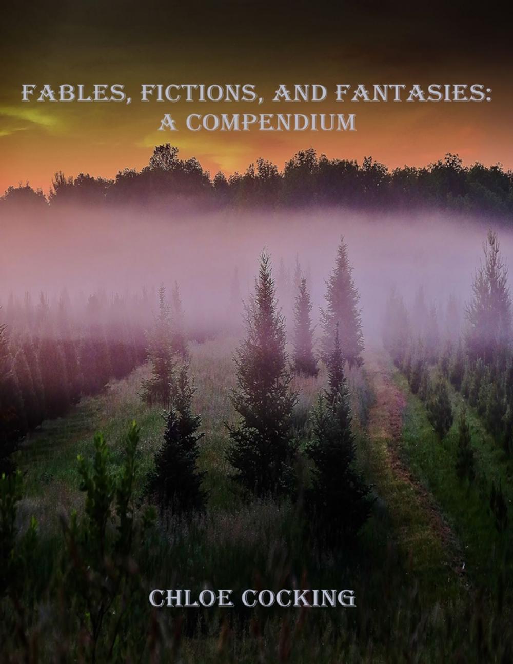 Big bigCover of Fables, Fictions, and Fantasies: A Compendium