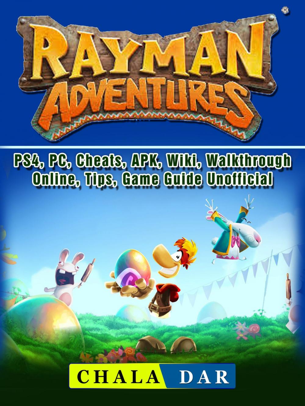 Big bigCover of Rayman Adventures, PS4, PC, Cheats, APK, Wiki, Walkthrough, Online, Tips, Game Guide Unofficial