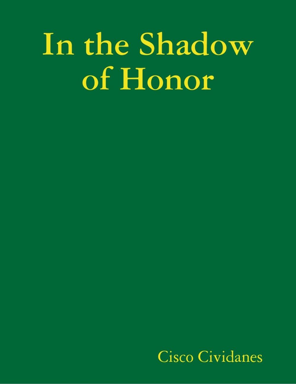 Big bigCover of In the Shadow of Honor