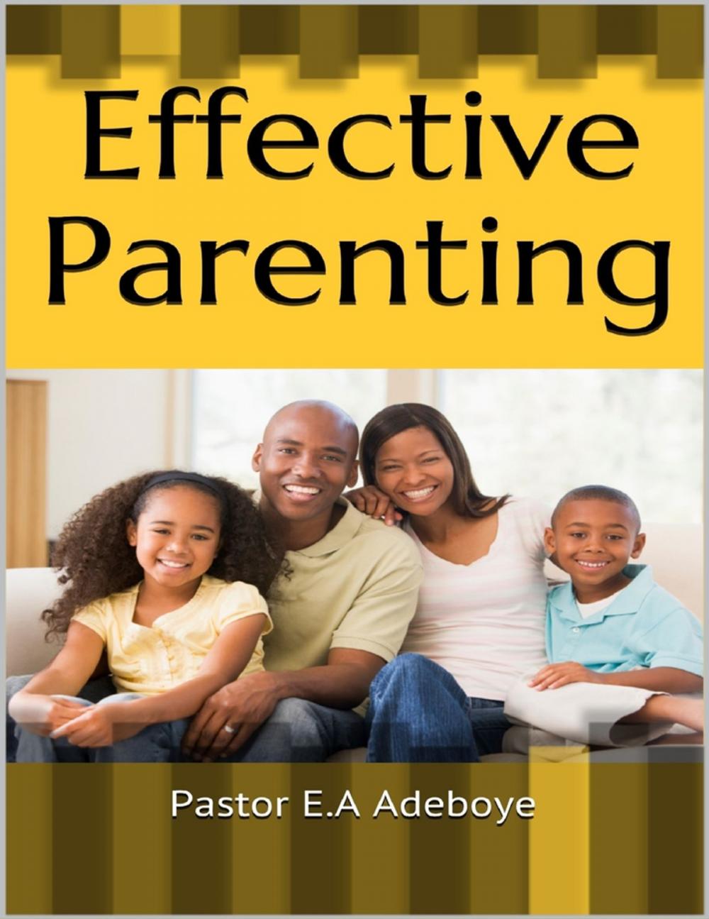 Big bigCover of Effective Parenting